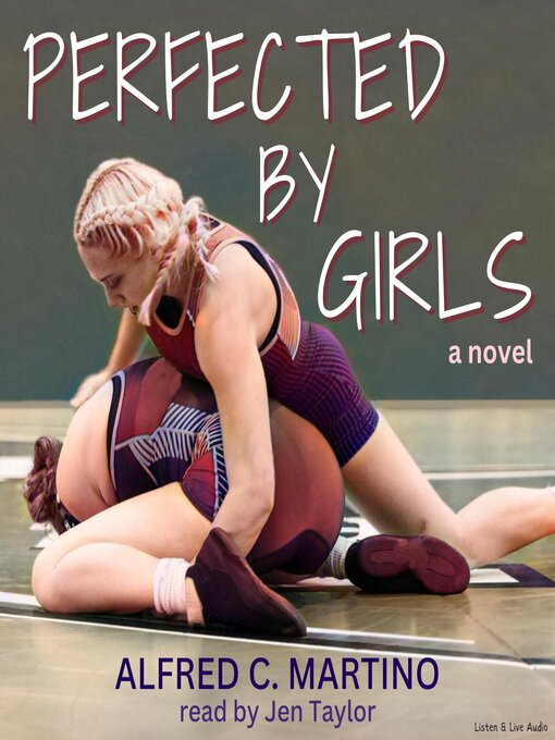 Title details for Perfected By Girls by Alfred C. Martino - Available